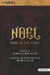 Noel! Born Is the King! SATB Choral Score cover